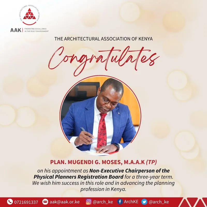 AAK congratulates Plan. Mugendi G. Moses, M.A.A.K (TP), pictured signing at a desk, on his appointment as Non-Executive Chairperson of the Physical Planners Registration Board for a three-year term